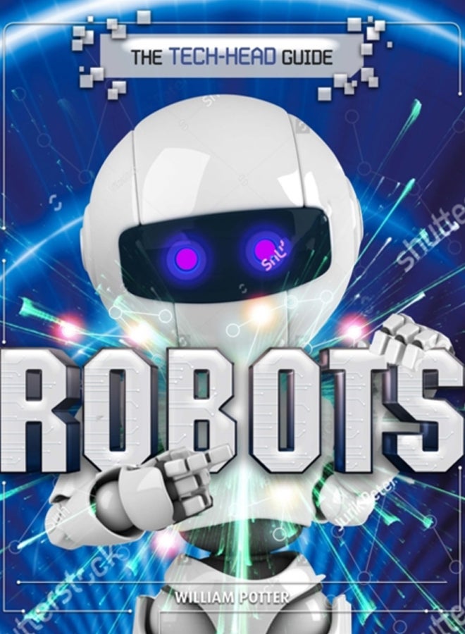 The Tech-Head Guide: Robots