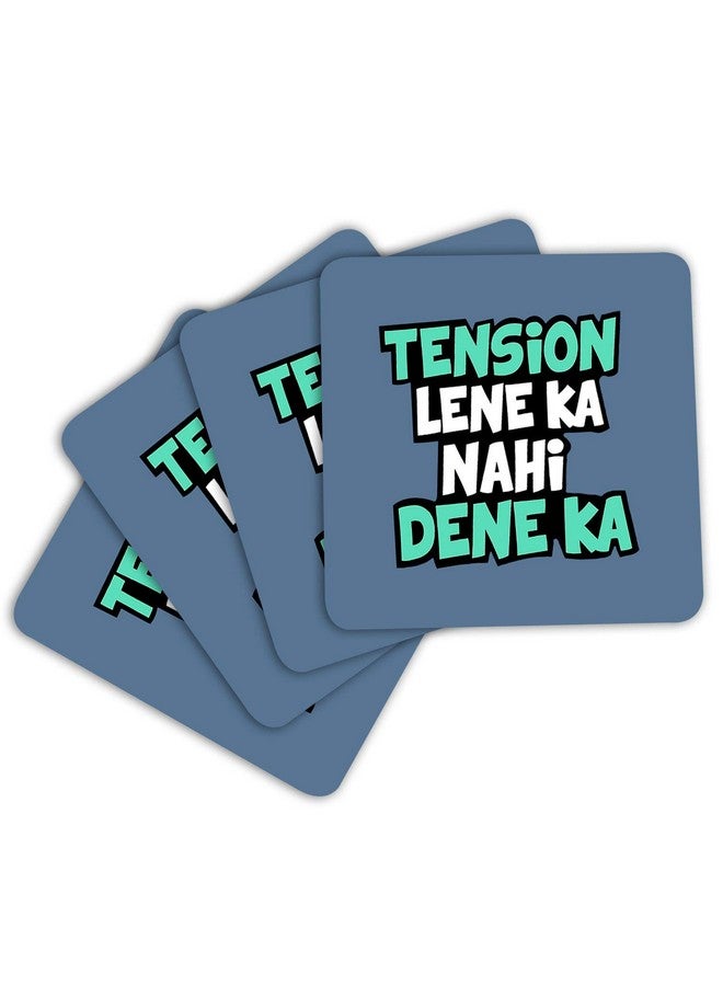 ASHVAH Tension Lene ka nahi Dene ka Print/Typography Tea/Coffee Mug/Designer Handmade Wooden Coaster Set for Home Kitchen, Office Desk - Set of 4 - Square: 10cm - Image 3