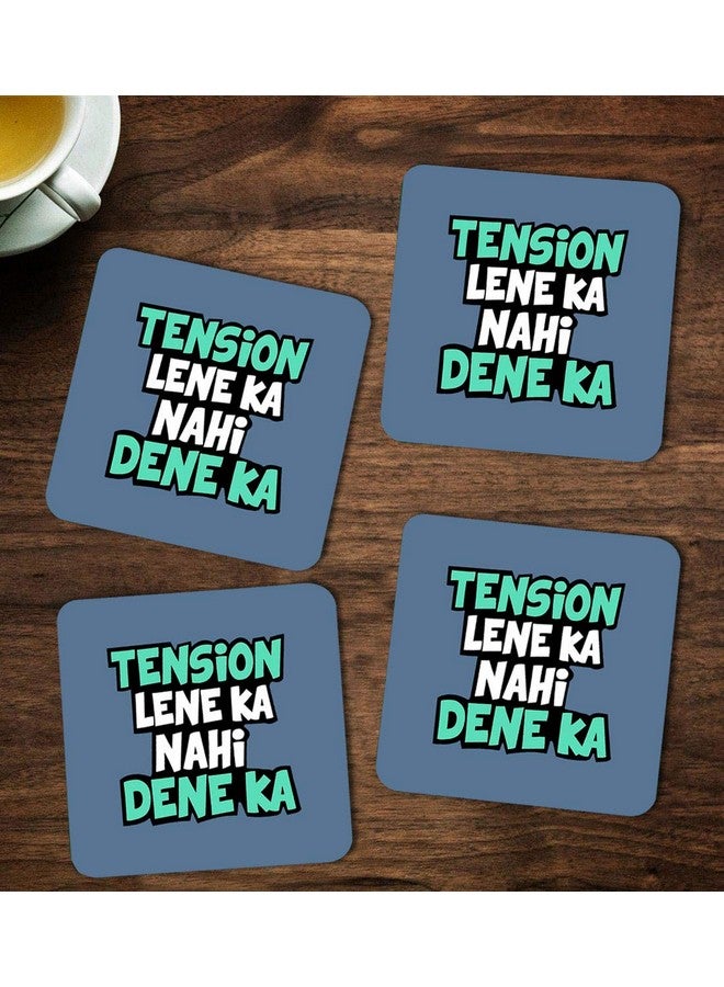 ASHVAH Tension Lene ka nahi Dene ka Print/Typography Tea/Coffee Mug/Designer Handmade Wooden Coaster Set for Home Kitchen, Office Desk - Set of 4 - Square: 10cm - Image 1
