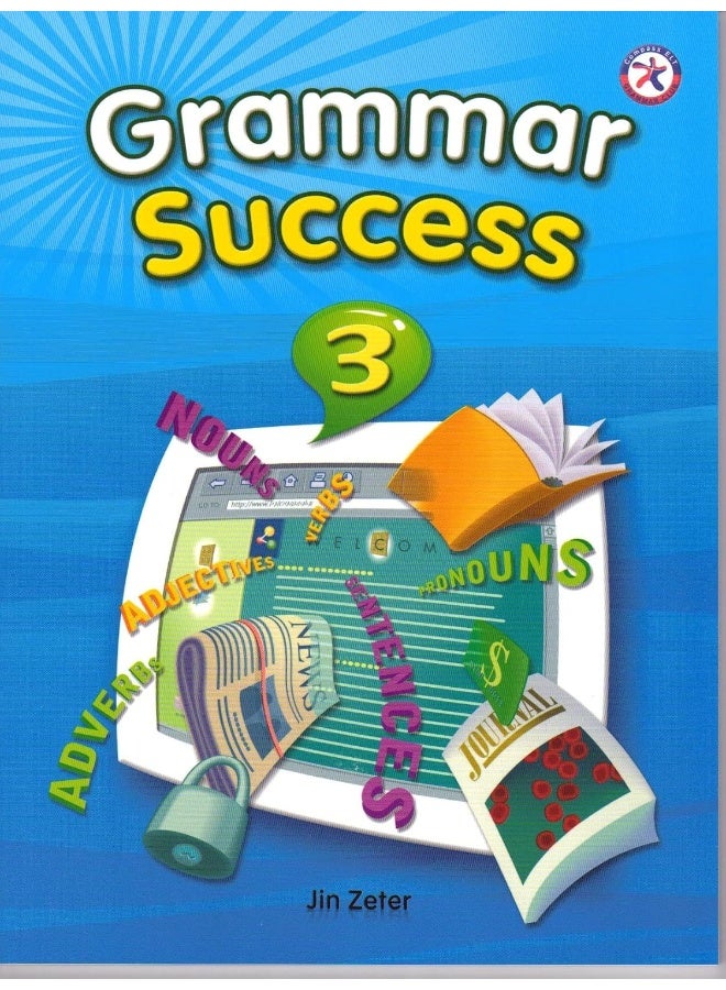 GRAMMAR SUCCESS 3 STUDENT S BOOK