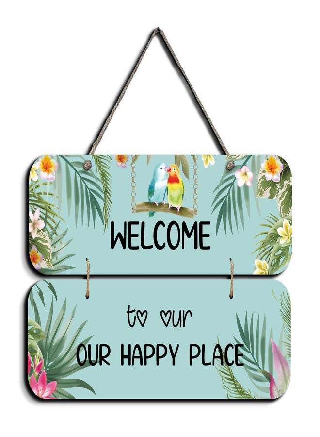 Chalk My Theme NEW LAUNCH Welcome To Our Happy Place Wooden Wall Art Wood Print For Home Décor-Pinewood- - Image 1