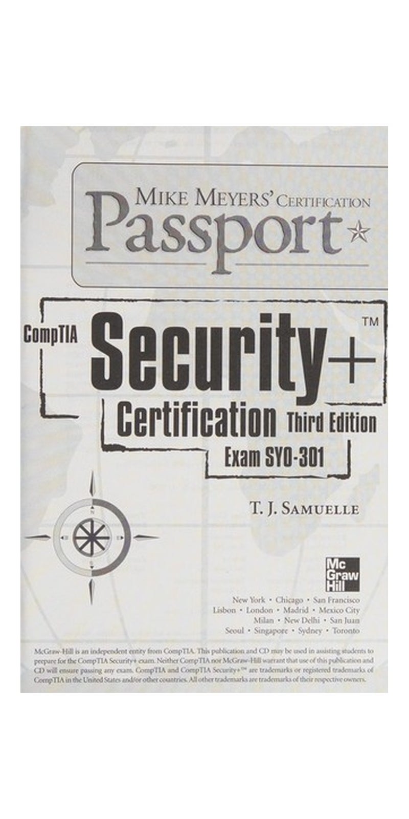 Mike Meyers' CompTIA security+ certification passport (Exam SY0-301) | Authored by Michael Meyers | Paperback | 3rd ed | Published by McGraw-Hill