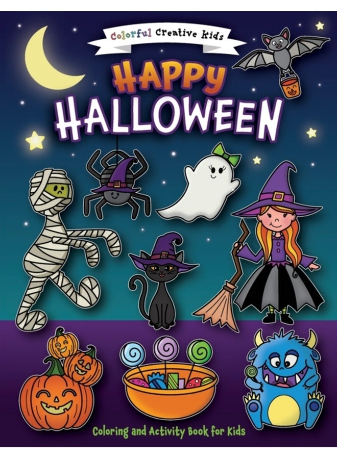 Happy Halloween Coloring and Activity Book 