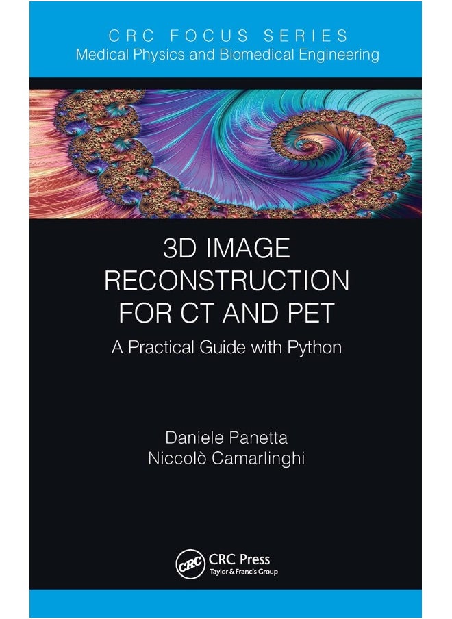 3D Image Reconstruction for CT and PET: A Practical Guide with Python 