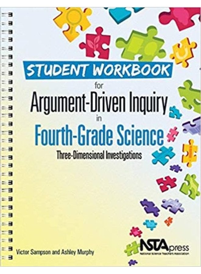 Student Workbook for Argument Driven Inquiry in Fourth Grade Science - Paperback