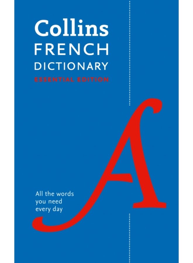 French Essential Dictionary All the Words You Need Every Day - Paperback