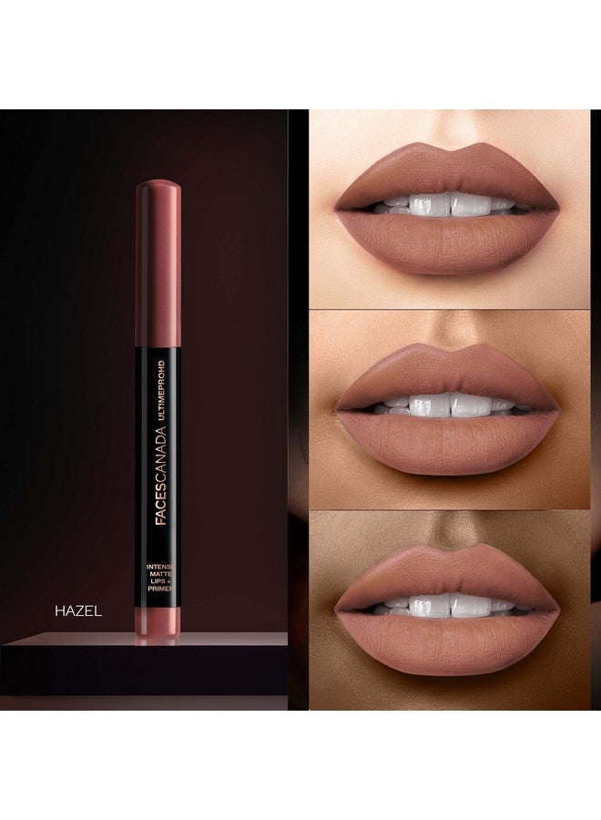 Facescanada Faces Canada Ultime Pro Hd Intense Matte Lips + Primer - Hazel 19, 1.4G | 9Hr Long Stay | Primer Infused For Flawless Hd Matte Finish | Intense Color Lightweight Silky Smooth Cream Application  - Image 2