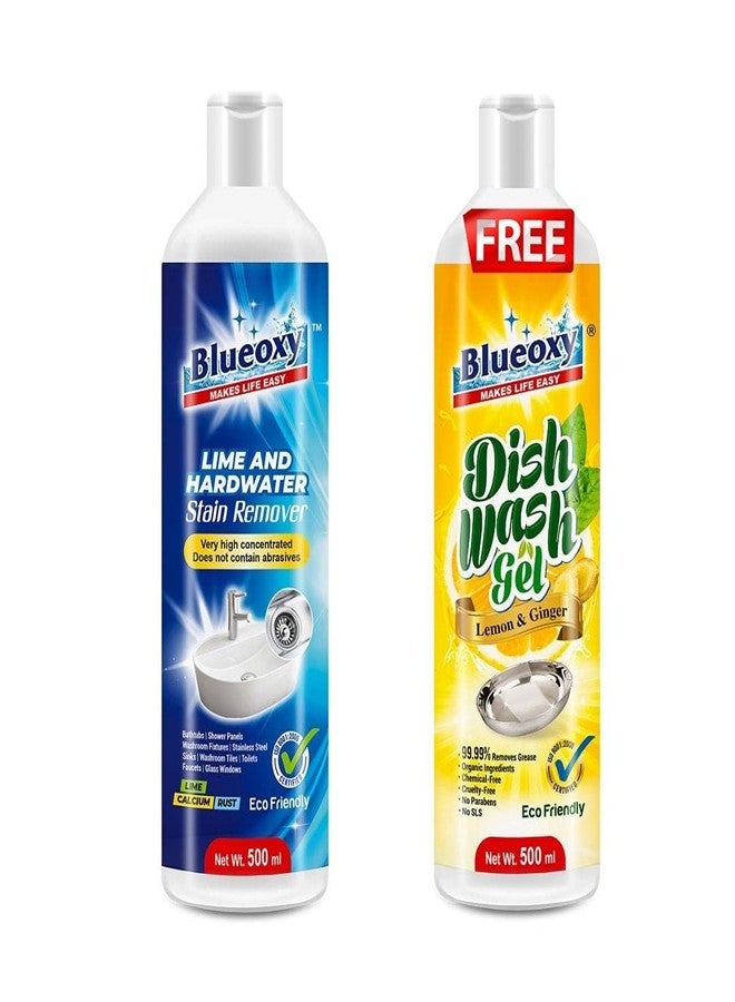 Blueoxy Super Concentrated Lime & Hard stain Remover liquid - 500 ml + Blueoxy Dish Wash Gel with the Power of Lemon & Ginger - 500ml (Combo pack)
