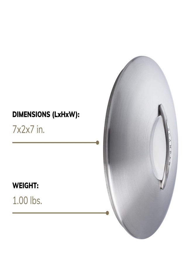 SCANPAN Professional 7 inch Stainless-Steel Lid - Fits Any Pan with Same Diameter - Dishwasher & Oven Safe - Image 3