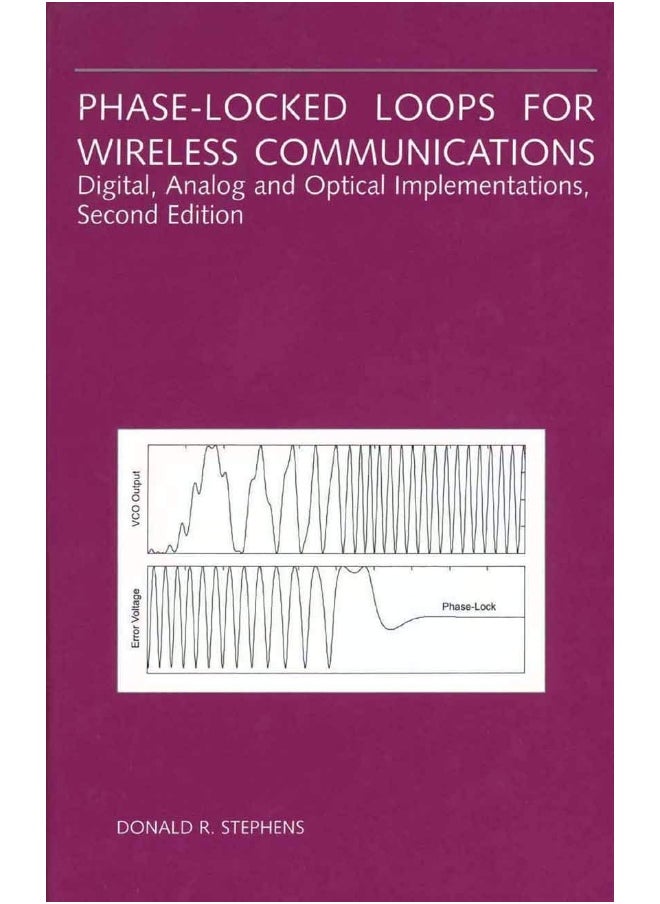 Phase-Locked Loops for Wireless Communications: Digital, Analog and Optical Implementations 