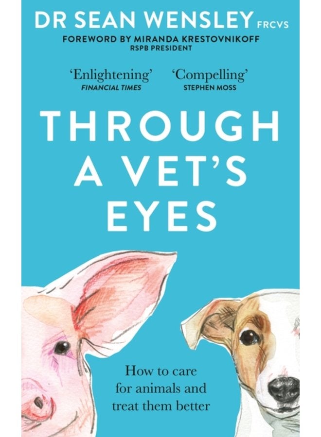 Through A Vet s Eyes How to care for animals and treat them better - Paperback