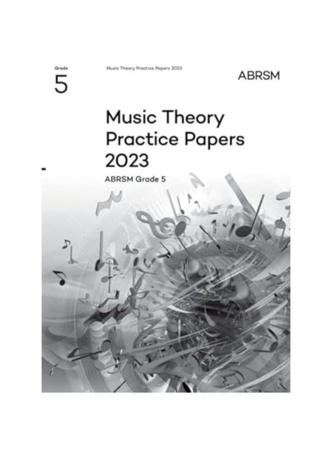 Music Theory Practice Papers 2023, ABRSM Grade 5