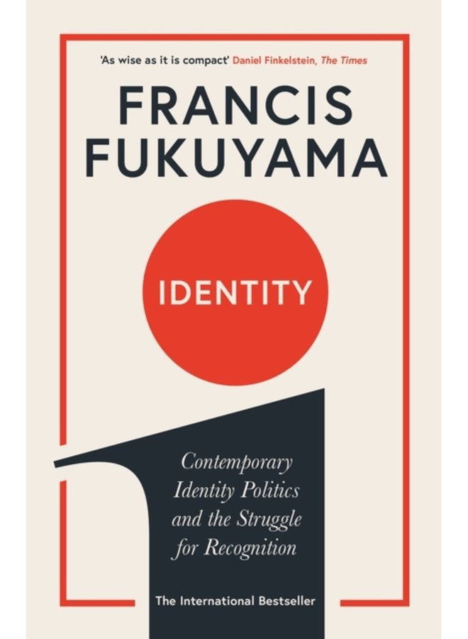 Identity Contemporary Identity Politics and the Struggle for Recognition - Paperback