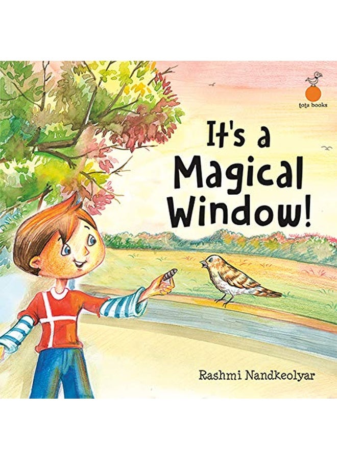 It's a Magical Window