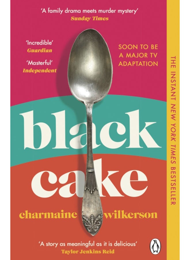Black Cake : The compelling and beautifully written New York Times bestseller 2022 