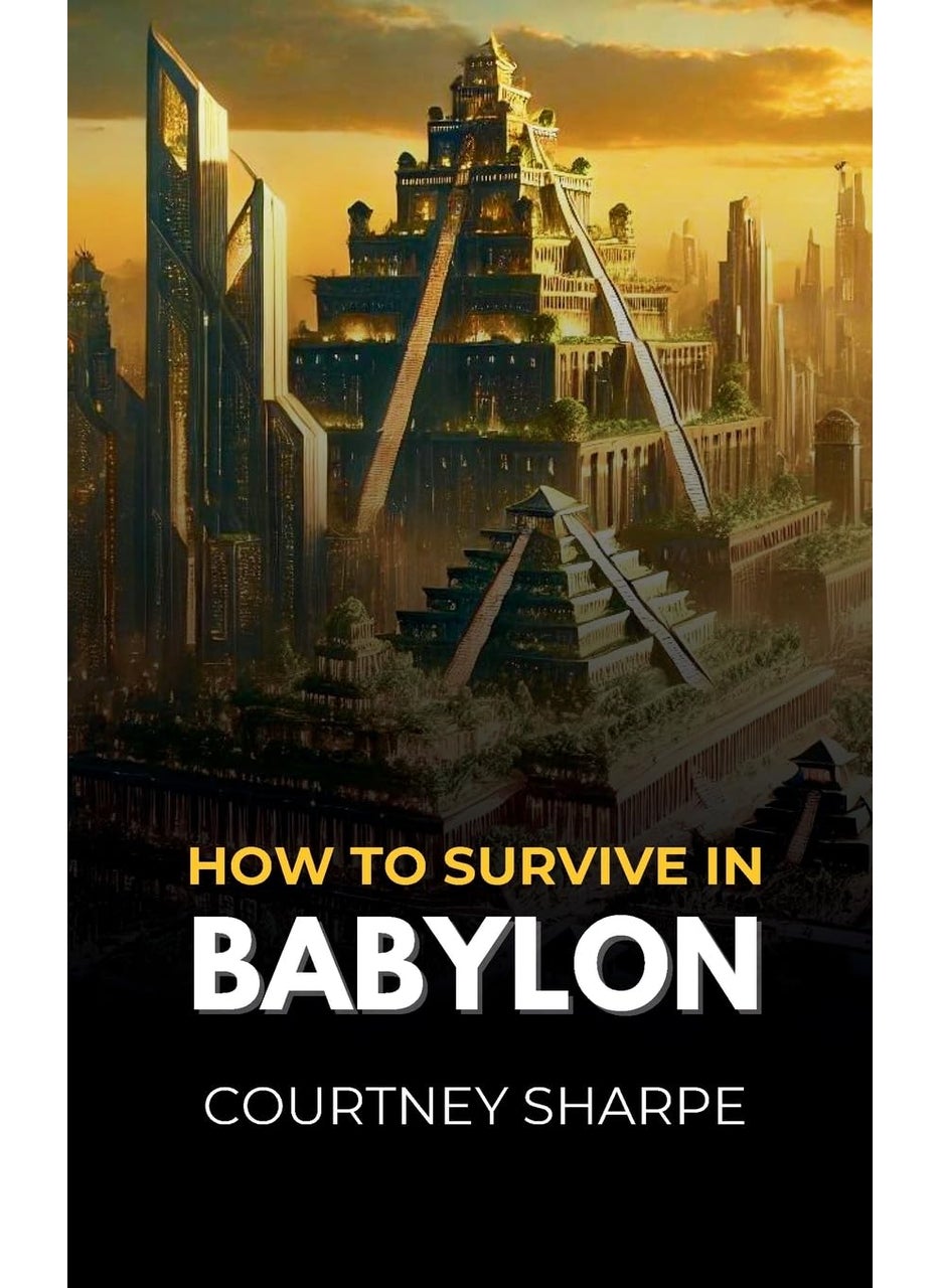 How To Survive in Babylon  - Image 1