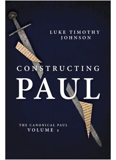 CONSTRUCTING PAUL 
