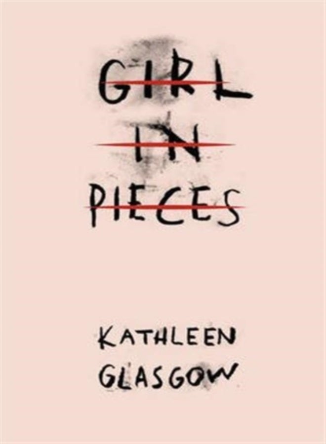 Girl in Pieces Kathleen Glasgow 