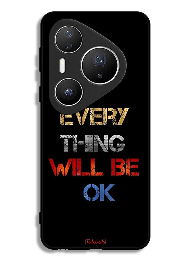 Tolwak Huawei Pura 80 Pro Plus Protective Case Cover Everything Will Be Ok - Image 1