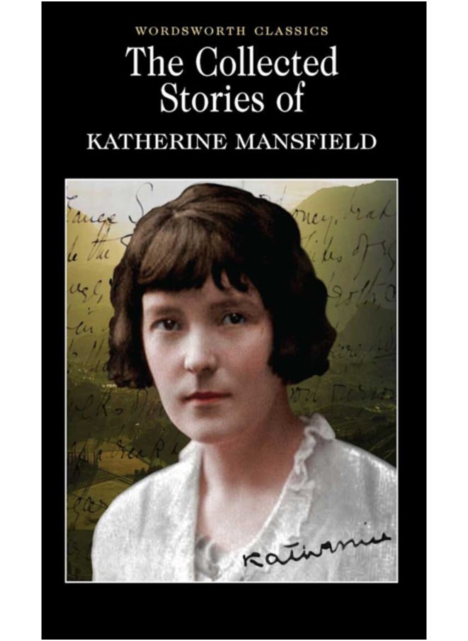 The Collected Short Stories of Katherine Mansfield 
