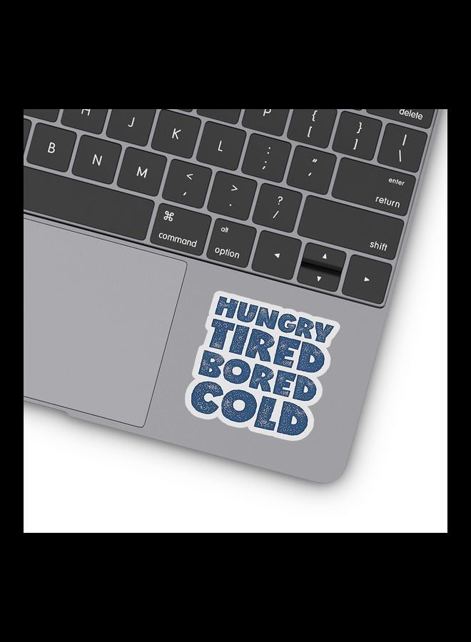 RKN Funny Hungry Tired Vinyl Stickers For Laptop - Image 1