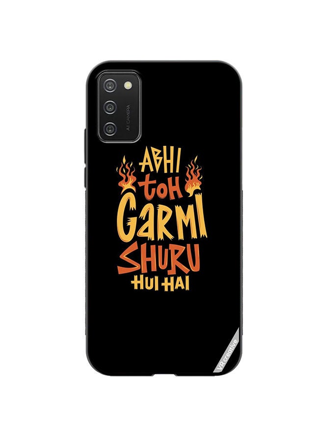 VR CREATIVE Protective Case Cover For Samsung Galaxy A03s Abhi Toh Garmi Design Multicolour - Image 1