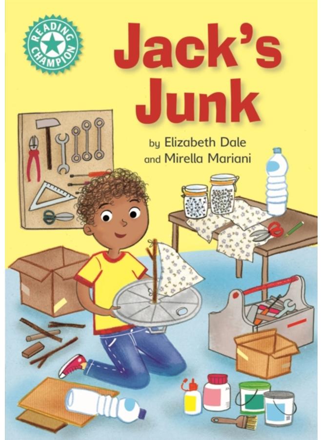 Reading Champion: Jack's Junk : Independent Reading Turquoise 7 