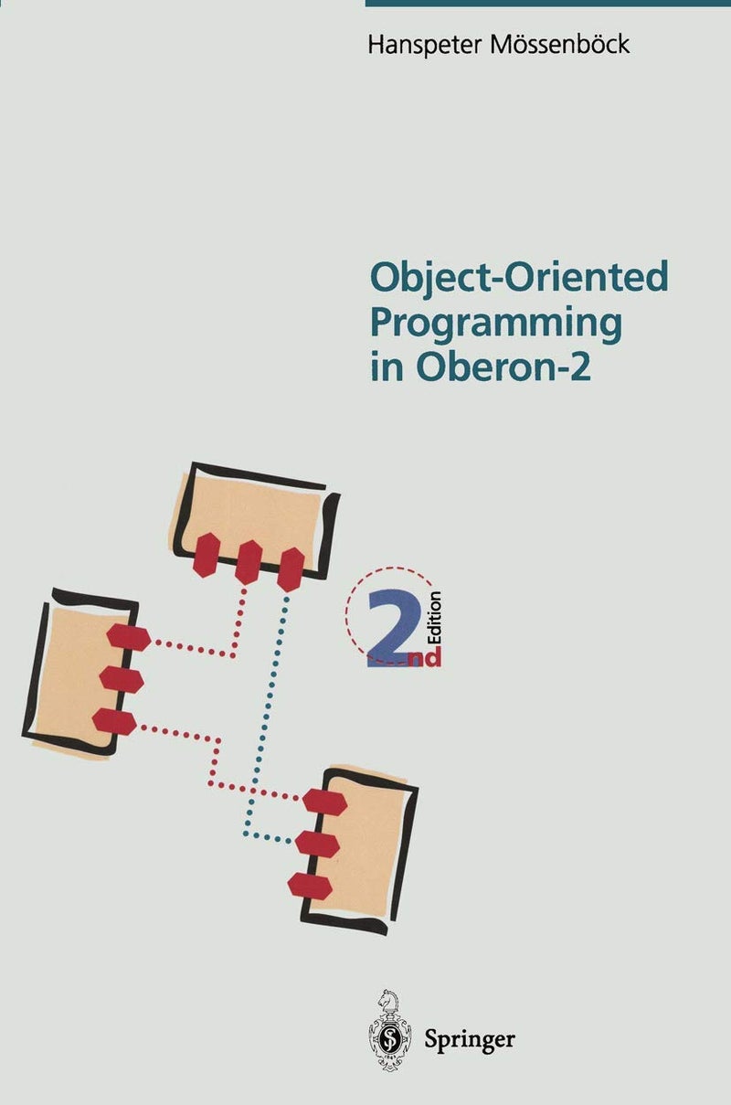Springer Object-Oriented Programming in Oberon-2