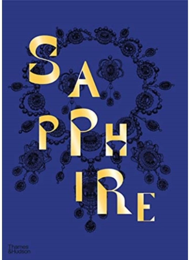 Sapphire A Celebration of Colour - Hardback