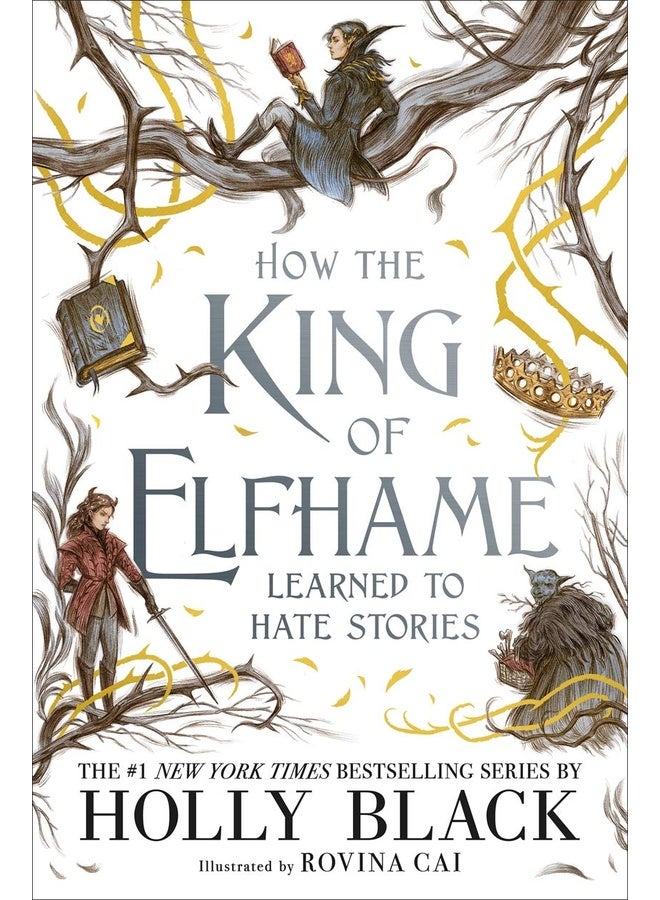 How The King Of Elfhame Learned To Hate Stories(The Folk Of