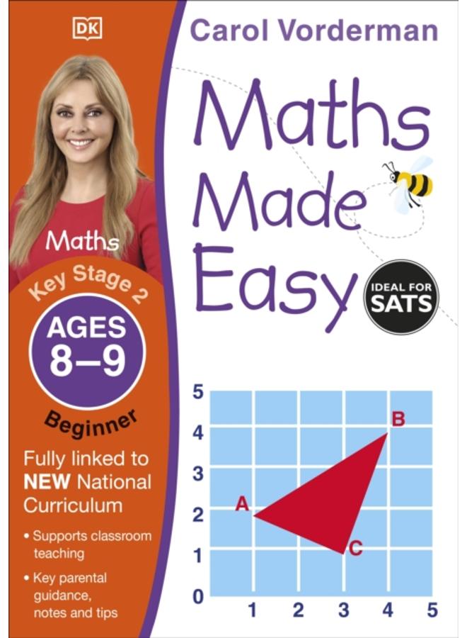 Maths Made Easy: Beginner, Ages 8-9 (Key Stage 2) : Supports the National Curriculum, Maths Exercise Book 