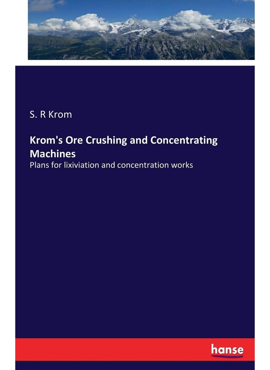 Krom's Ore Crushing and Concentrating Machines: Plans for lixiviation and concentration works  - Image 1