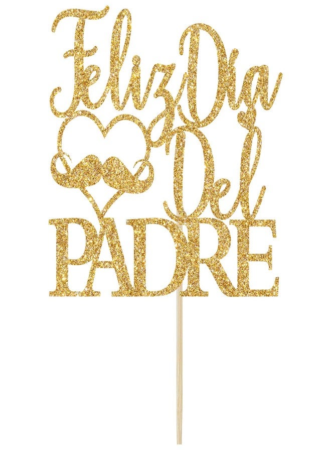 Yotawebery Feliz Dia Del Padre Cake Topper, Feliz Dia Papa Decor, Dad Birthday Cake Decor, Feliz Cumpleaños Papa, Happy Father's Day Party Decorations (Gold Glitter) - Image 2