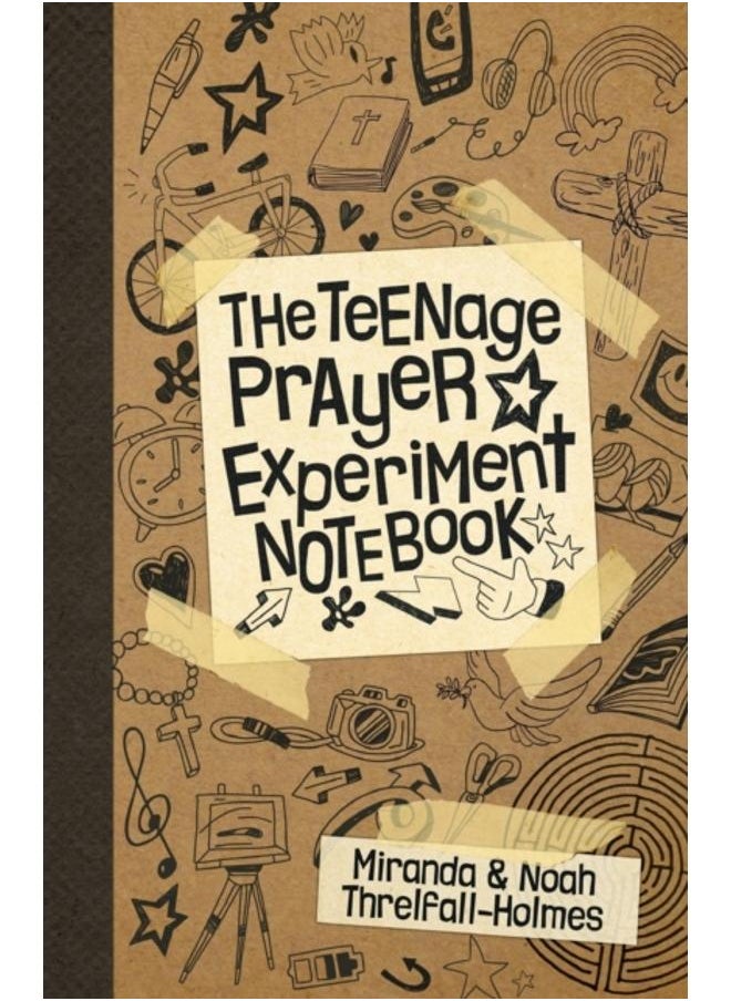 The Teenage Prayer Experiment Notebook 