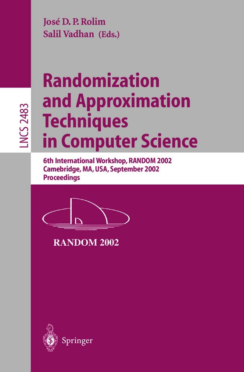 Randomization and Approximation Techniques in Computer Science: 6th International Workshop, RANDOM 2002, Cambridge, MA, USA, September 13-15, 2002, Proceedings 