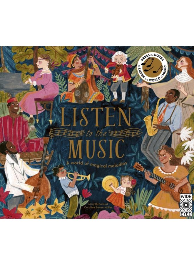 Listen to the Music : A world of magical melodies