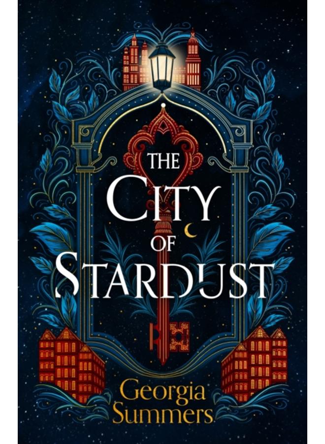 The City of Stardust : the enchanting, escapist and bewitching dark fantasy