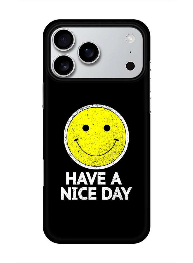 Stylizedd For iPhone 17 Pro Max,Case, [Compatible with MagSafe] Magnetic cover Slim fit Protection Matte, - Have a nice day