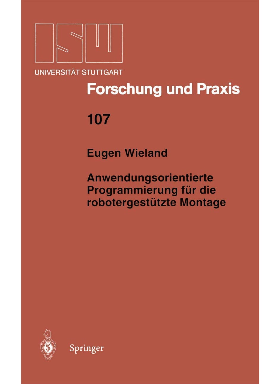 Anwendungsorientierte Programmierung für die robotergestützte Montage 