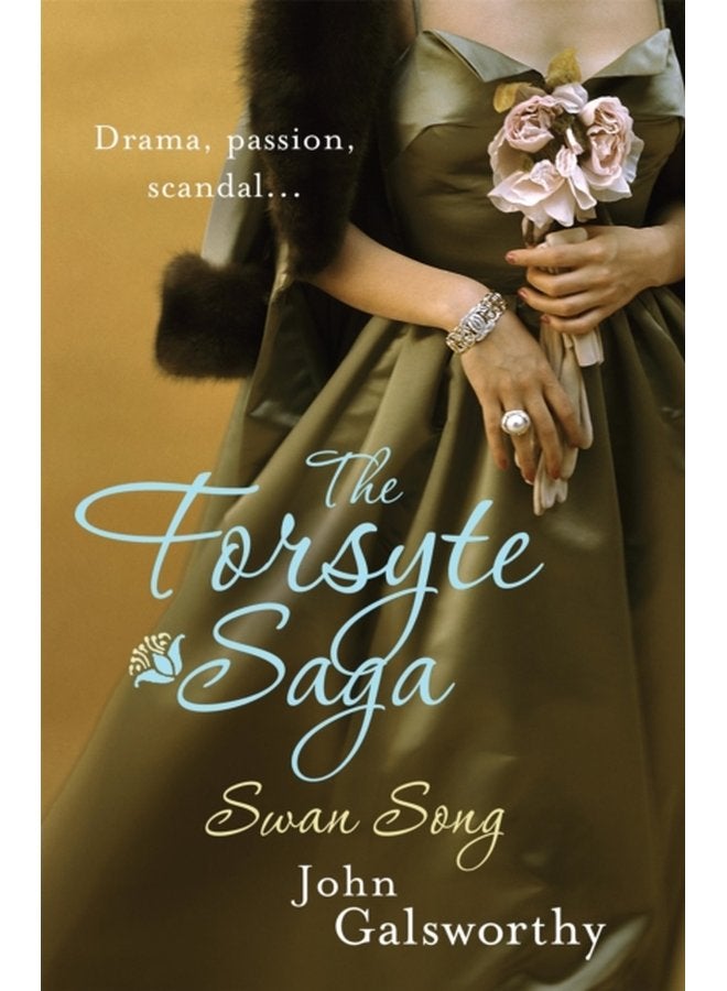 The Forsyte Saga 6 Swan Song - Paperback