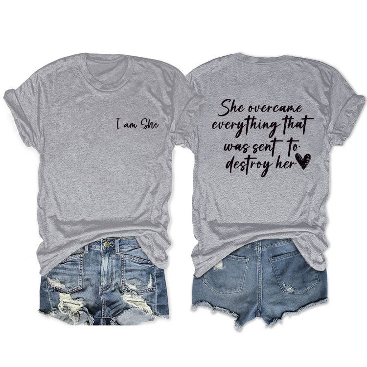 Double-Sided Printed Summer Round Neck Short Sleeve She Overcame Everthing Loose All-Match T-Shirt - Image 1