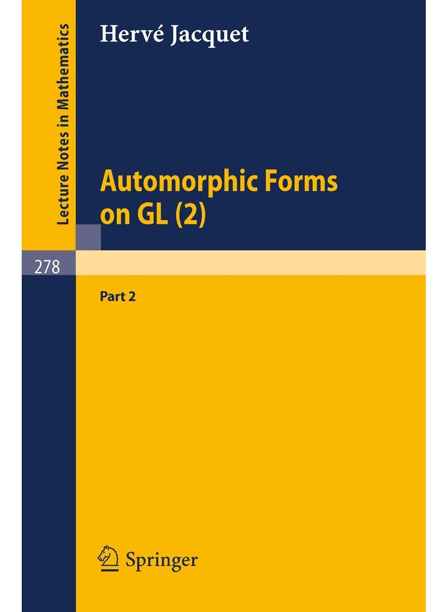 Automorphic Forms on GL (2): Part 2 