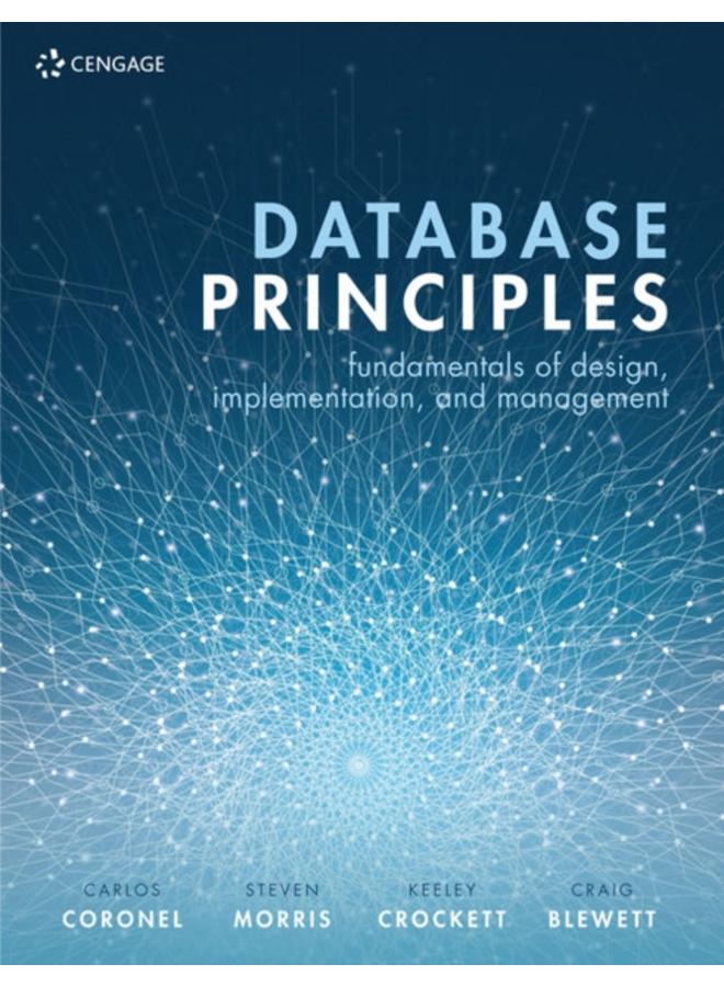 Database Principles : Fundamentals of Design, Implementation, and Management 