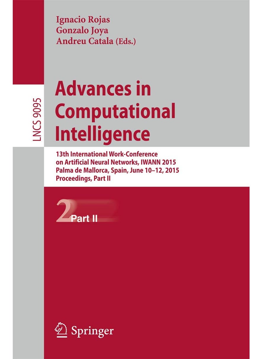 Advances in Computational Intelligence: 13th International Work-Conference on Artificial Neural Networks, IWANN 2015, Palma de Mallorca, Spain, June 10-12, 2015. Proceedings, Part II 