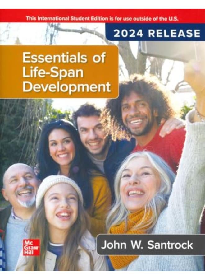 ESSENTIALS OF LIFE-SPAN DEVELOPMENT: 2024 RELEASE 
