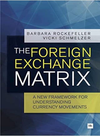 The Foreign Exchange Matrix: A New Framework For Understanding Currency Movements - pzsku/ZA7A5C60AB5D38B0641AEZ/45/_/1703601570/60338cbd-1cb4-4453-a875-cb73a8866a46