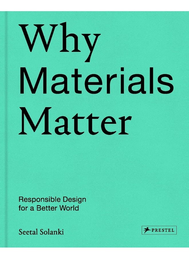 null - Why Materials Matter: Responsible Design for a Better World - Image 1