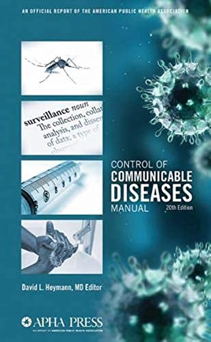 Control Of Communicable Diseases Manual An Official Report Of The American Public Health Associatio 