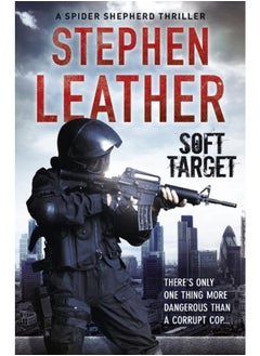 Soft Target : The 2nd Spider Shepherd Thriller