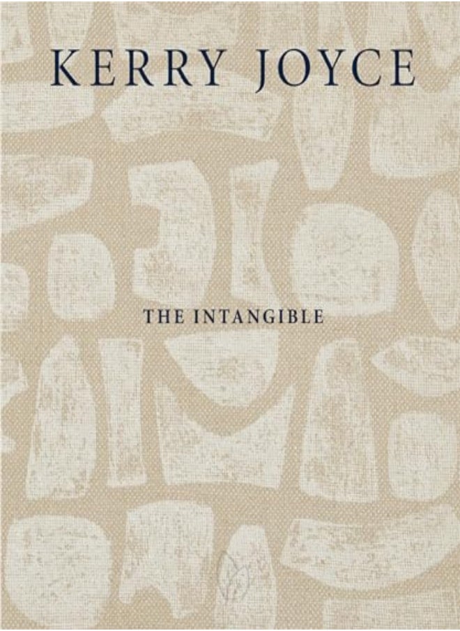 Kerry Joyce: The Intangible 